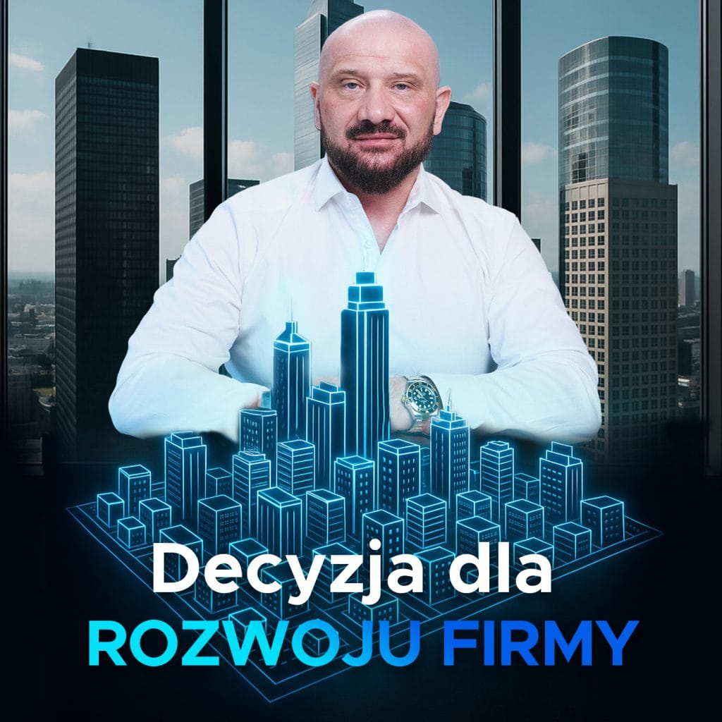 Decyzja dla rozwoju firmy